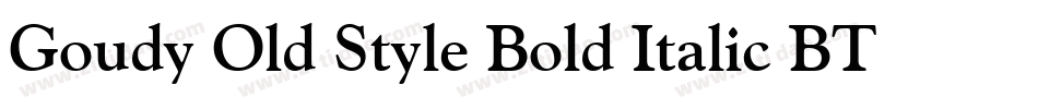 Goudy Old Style Bold Italic BT字体转换